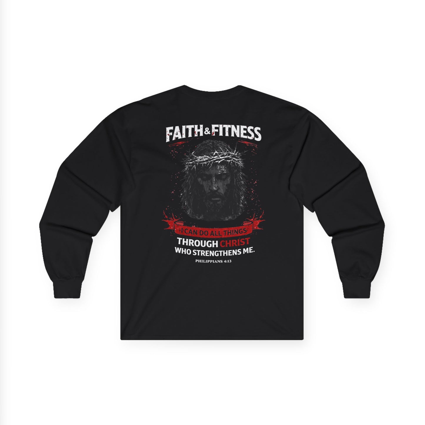 FAITH & FITNESS (PHILIPPIANS 4:13) - Cotton Long Sleeve Tee